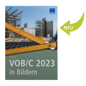 VOB/C 2023 in Bildern Aufmaß und Abrechnung nach aktueller VOB-C im Überblick